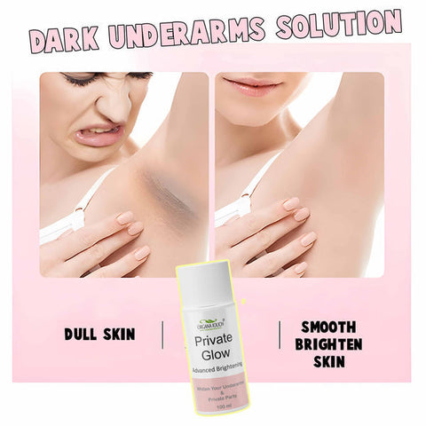 Private Glow( Advanced Brightening) (Whitening Cream for under arms and Private Parts)